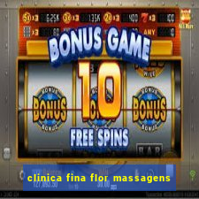 clinica fina flor massagens